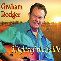 Graham Rodger - Knights Of The Saddle