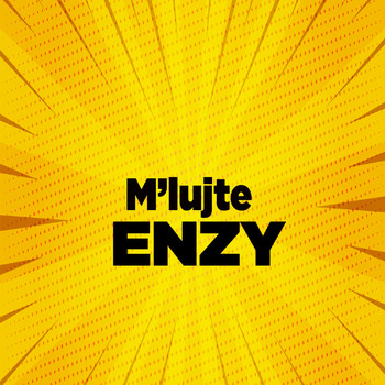 ENZY - M'lujte