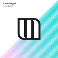 Derek Ryan - True North