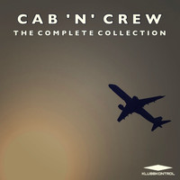 Cab 'N' Crew - The Complete Collection