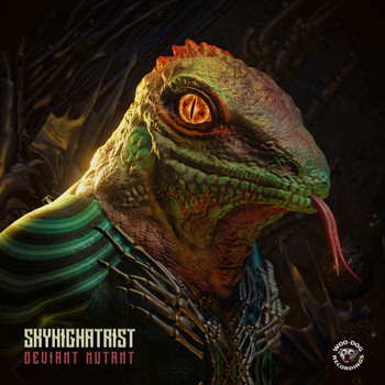 Skyhighatrist - Deviant Mutant