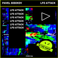 Pavel Bibikov - LFO Attack