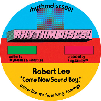 Robert Lee - Come Now Sound Boy