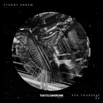 Stanny Abram - Ask Yourself EP