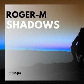 Roger-M - Shadows