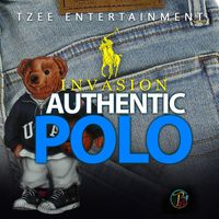 Invasion - Authentic Polo (Explicit)