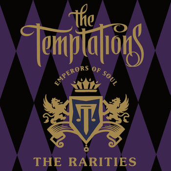 The Temptations - Emperors Of Soul: The Rarities