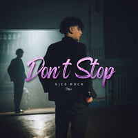 Vice Rock - Don't Stop