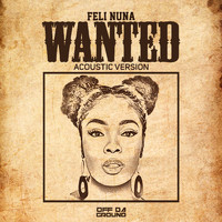 Feli Nuna - Wanted (Acoustic Version)