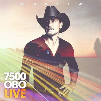 Tim McGraw - 7500 OBO (Live)