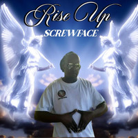 Screwface - Rise Up