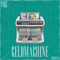 Fmg - Geldmachine
