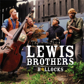 Lewis Brothers - B*llocks