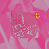 Sabino - ¿Qué Pasó Mi Amor?
