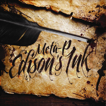 Meta P - Edison's Ink (Explicit)