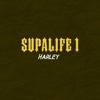 Harley - Supalife 1