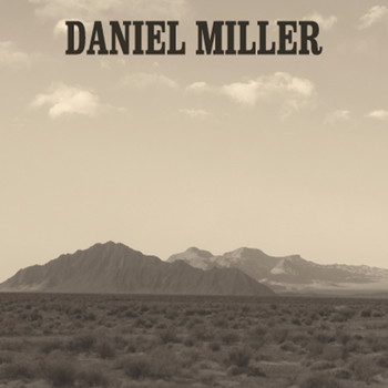 Daniel Miller - Daniel Miller