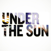 Under the Sun - Under the Sun
