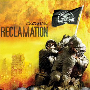 Mongrel - Reclamation (Explicit)