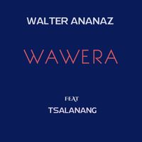 Walter Ananaz - Wawera
