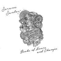 Sorana Santos - Books of Hours and Changes