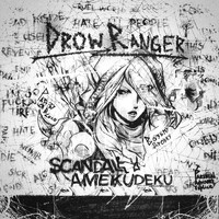 amekudeku, Scandal - Drow Ranger (Explicit)
