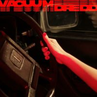 Vacuum - Dredd