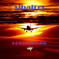 Albatros - På ferie til syden
