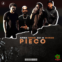 Afro Bros, AVI S & Miroo - Pieco