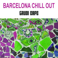 Gaudí Café - Barcelona Chill Out