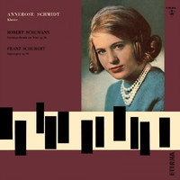 Annerose Schmidt - Schumann: Faschingsschwank aus Wien / Schubert: Impromptus, Op. 90