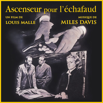 Miles Davis - Ascenseur pour l'echafaud