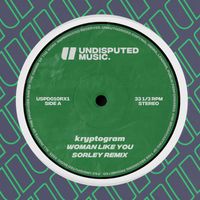 Kryptogram - Woman Like You (Sorley Remix)