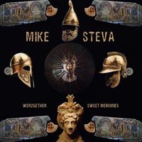 Mike Steva - WeR2Gether / Sweet Memories