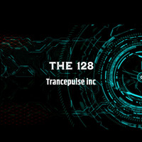 Trancepulse inc - The 128