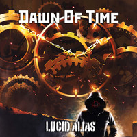 Lucid Alias - Dawn Of Time
