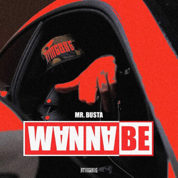 Mr.Busta - WANNABE (Explicit)