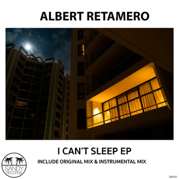 Albert Retamero - I Can't Sleep