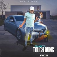 Flammy J - Touch Dung