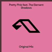 Pretty Pink feat. The Element - Shadows