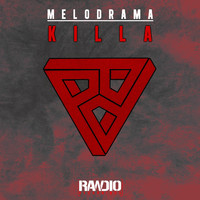 Melodrama - Killa