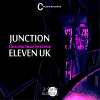 Junction Eleven UK - Electronic Strain Syndrome EP