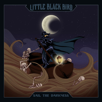 Little Black Bird - Sail The Darkness