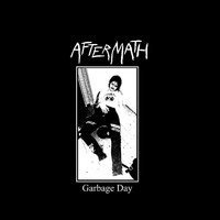 Aftermath - Garbage Day (Explicit)