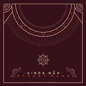 AINDA NAO - Ainda Não Street Band