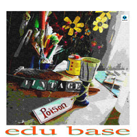 Edu Base - Vintage Poison