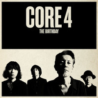 The Birthday - CORE 4
