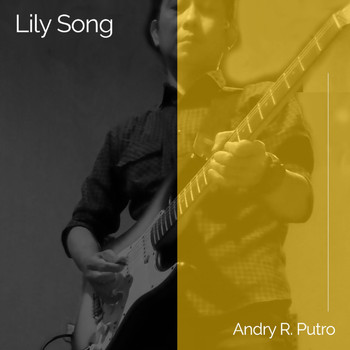 Andry R. Putro - Lily Song