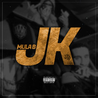 Mula B - Jk (Explicit)