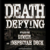 Remedy - Death Defying